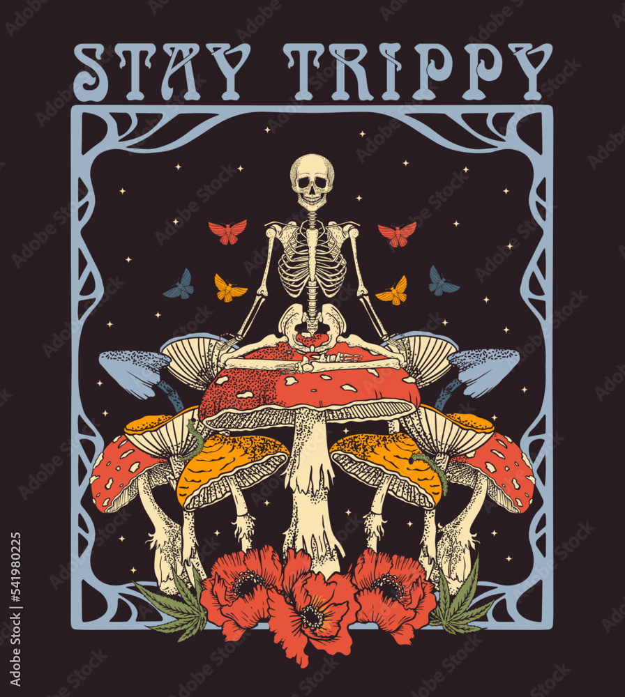 psychedelic illustration, the skeleton sits on fly agaric, print on a T -shirt. Stay trippy - obrazy, fototapety, plakaty 