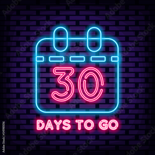 30 Days To Go Neon Sign Vector. Glowing with colorful neon light. Announcement neon signboard. Trendy design elements. Vector Illustration