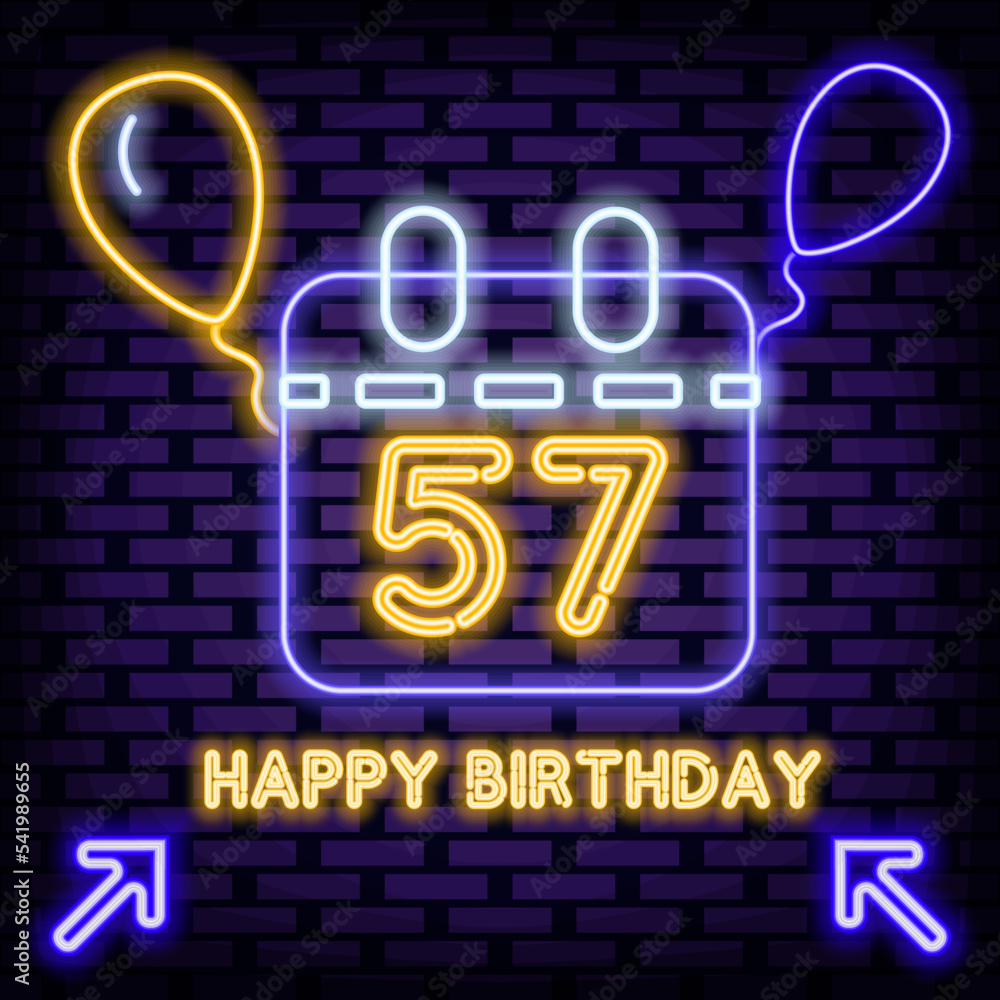 Obraz premium 57th Happy Birthday 57 Year old Neon sign. Glowing with colorful neon light. Neon text. Isolated on black background. Vector Illustration
