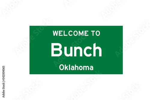Bunch, Oklahoma, USA. City limit sign on transparent background. 