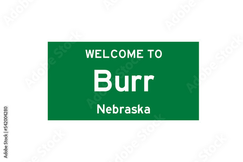 Burr, Nebraska, USA. City limit sign on transparent background.  photo