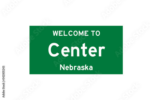 Center, Nebraska, USA. City limit sign on transparent background.  photo