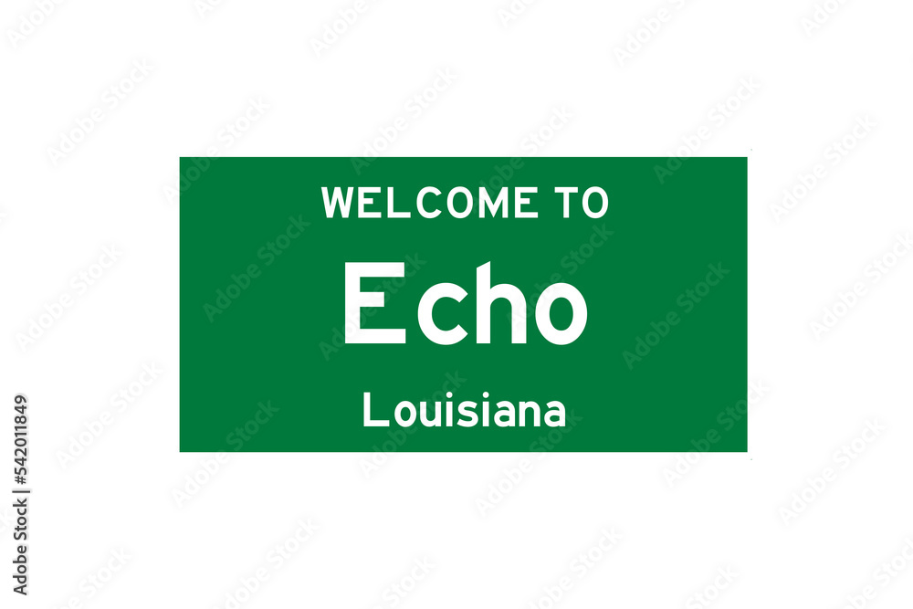 Echo, Louisiana, USA. City limit sign on transparent background. Echo, Louisiana, USA. City limit sign on transparent background.