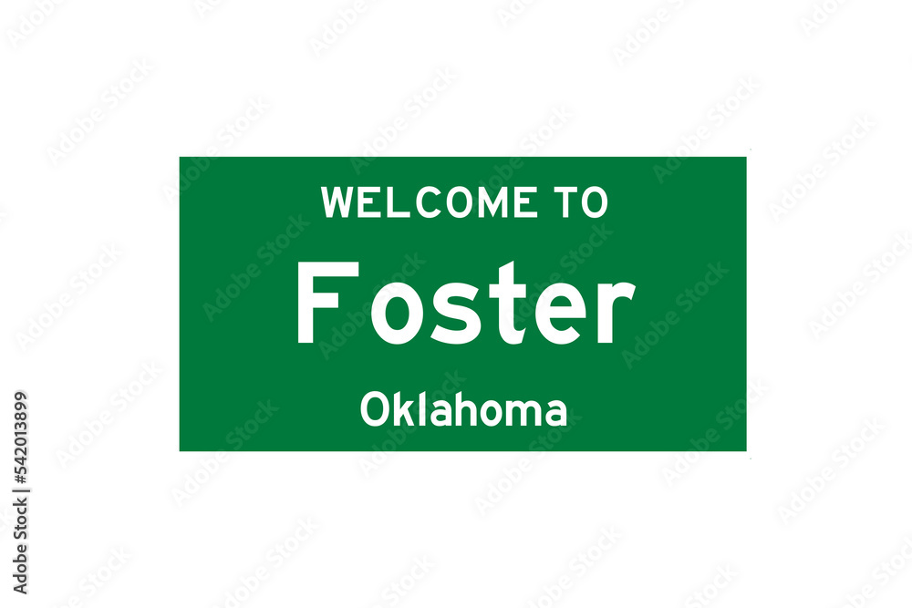 Foster, Oklahoma, USA. City limit sign on transparent background. Foster, Oklahoma, USA. City limit sign on transparent background.