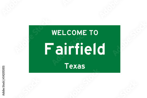 Fairfield, Texas, USA. City limit sign on transparent background. 