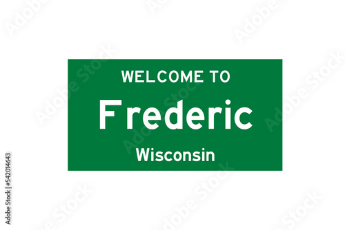 Frederic, Wisconsin, USA. City limit sign on transparent background. 