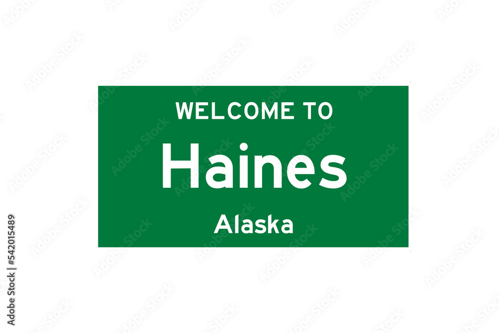 Haines, Alaska, USA. City limit sign on transparent background. Haines, Alaska, USA. City limit sign on transparent background.