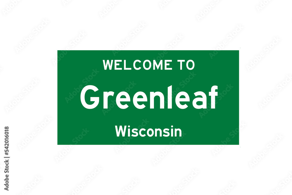 Greenleaf, Wisconsin, USA. City limit sign on transparent background. Greenleaf, Wisconsin, USA. City limit sign on transparent background.
