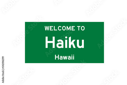 Haiku, Hawaii, USA. City limit sign on transparent background. 