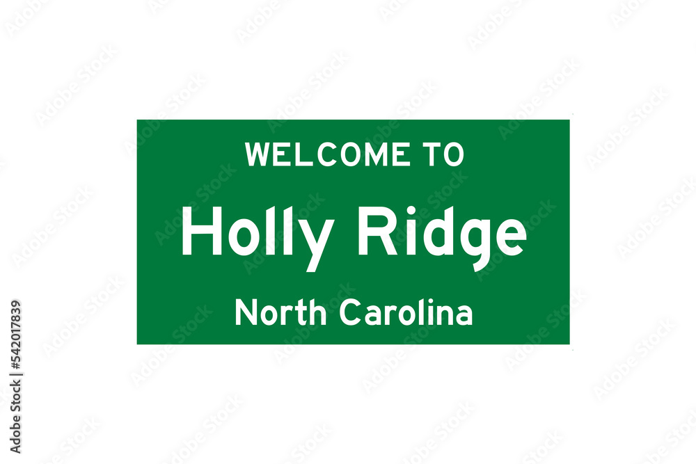 Holly Ridge, North Carolina, USA. City limit sign on transparent background. Holly Ridge, North Carolina, USA. City limit sign on transparent background.
