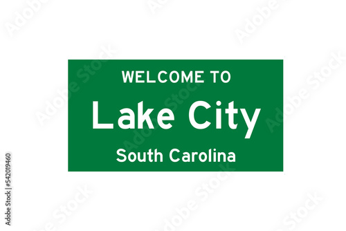 Lake City, South Carolina, USA. City limit sign on transparent background.  photo