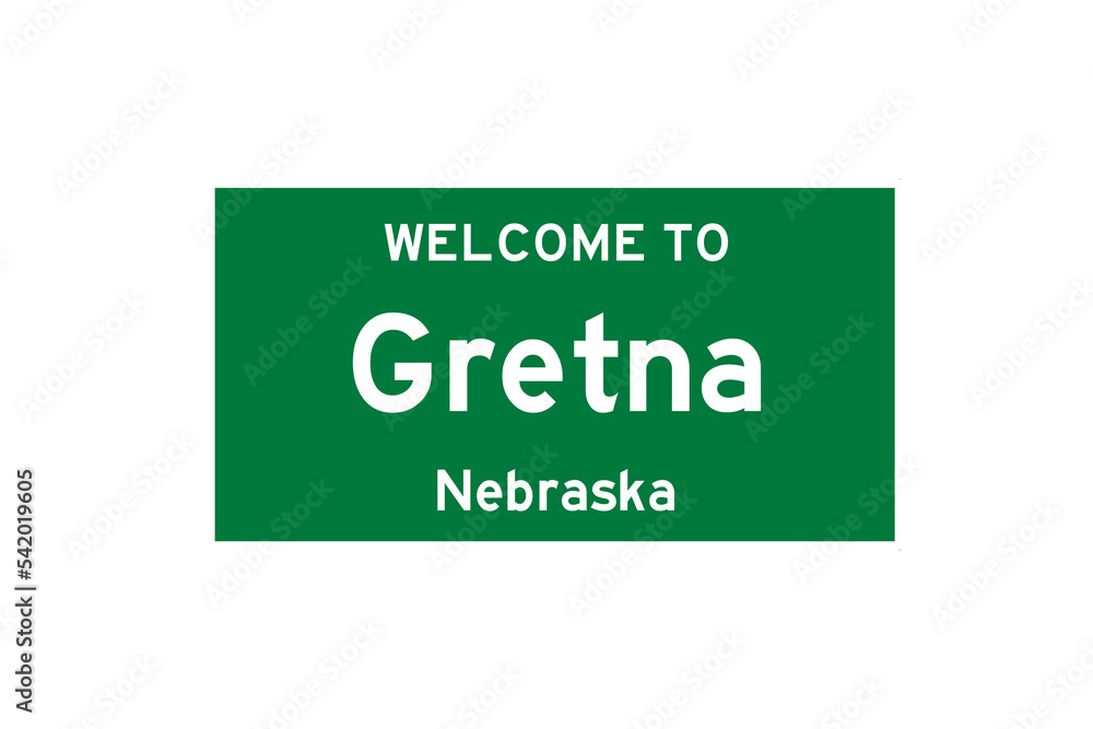Gretna, Nebraska, USA. City limit sign on transparent background. Gretna, Nebraska, USA. City limit sign on transparent background.