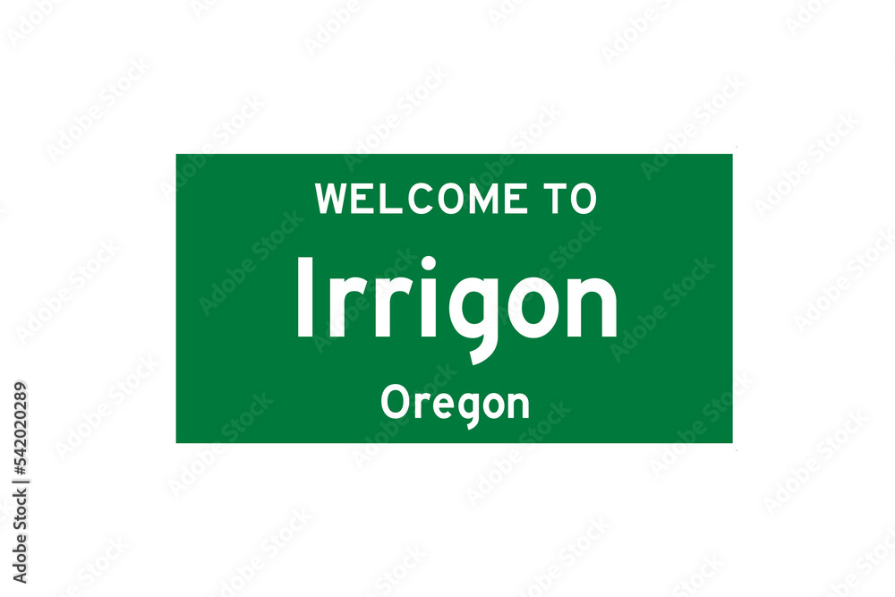Irrigon, Oregon, USA. City limit sign on transparent background. Irrigon, Oregon, USA. City limit sign on transparent background.