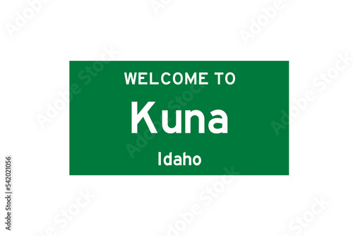 Kuna, Idaho, USA. City limit sign on transparent background. 