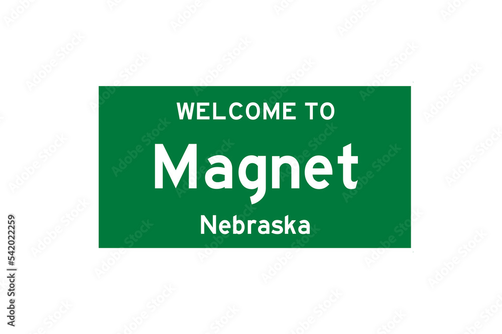 Magnet, Nebraska, USA. City limit sign on transparent background. Magnet, Nebraska, USA. City limit sign on transparent background.