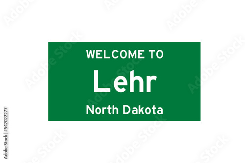 Lehr, North Dakota, USA. City limit sign on transparent background. © Rezona