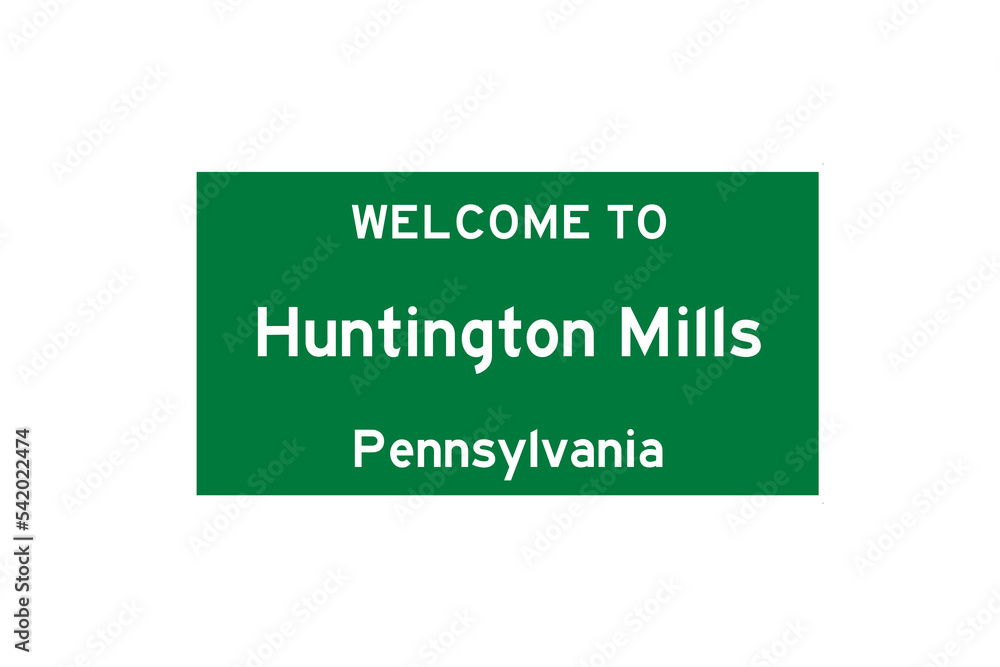 Huntington Mills, Pennsylvania, USA. City limit sign on transparent background. 