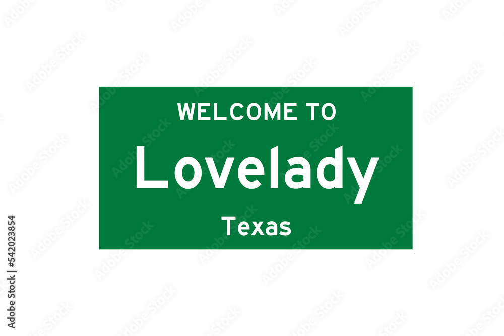 Lovelady, Texas, USA. City limit sign on transparent background. Lovelady, Texas, USA. City limit sign on transparent background.