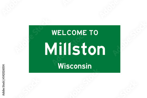 Millston, Wisconsin, USA. City limit sign on transparent background. 