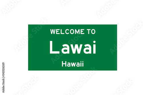 Lawai, Hawaii, USA. City limit sign on transparent background.  photo