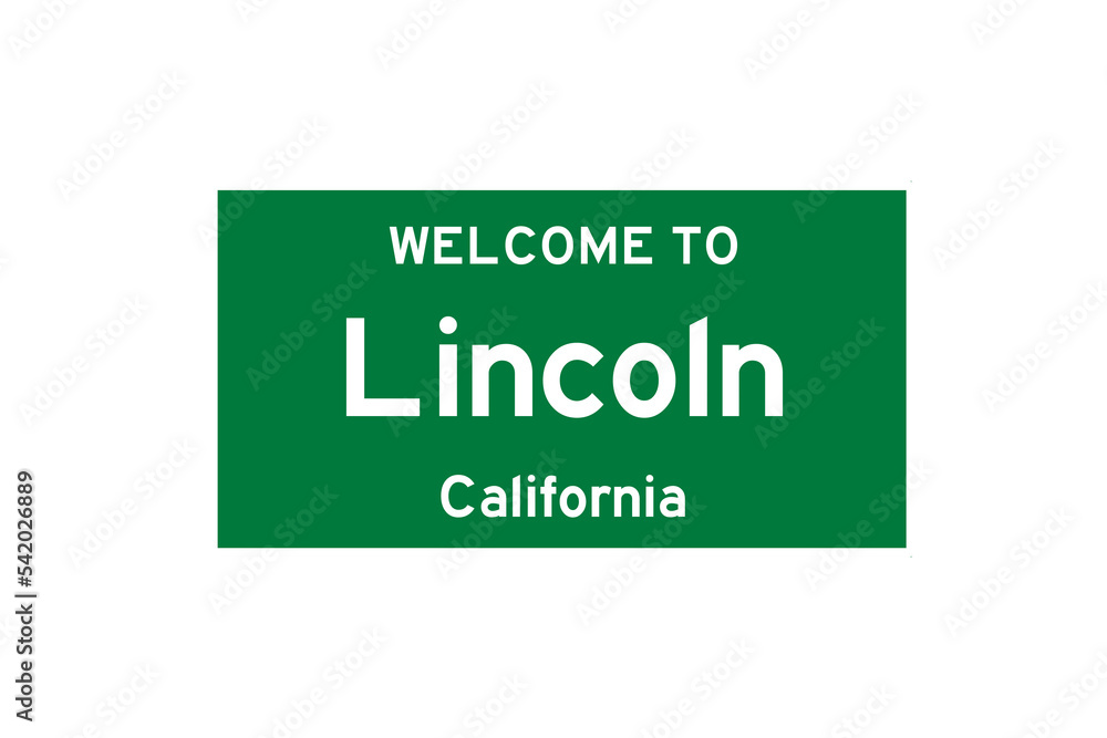 Lincoln, California, USA. City limit sign on transparent background. Lincoln, California, USA. City limit sign on transparent background.