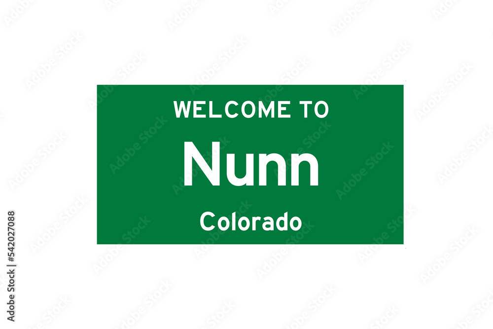 Nunn, Colorado, USA. City limit sign on transparent background. 
