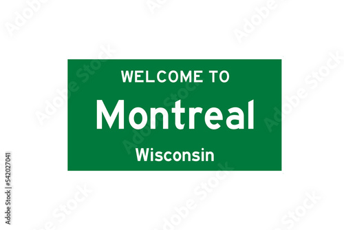 Montreal, Wisconsin, USA. City limit sign on transparent background.  © Rezona