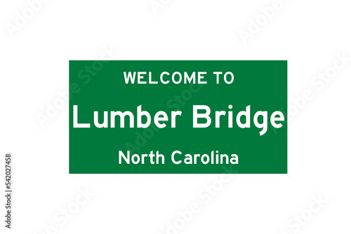 Lumber Bridge, North Carolina, USA. City limit sign on transparent background.  photo