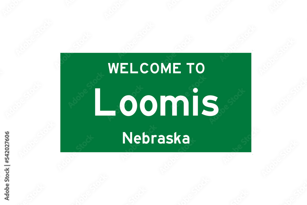 Loomis, Nebraska, USA. City limit sign on transparent background. Loomis, Nebraska, USA. City limit sign on transparent background.