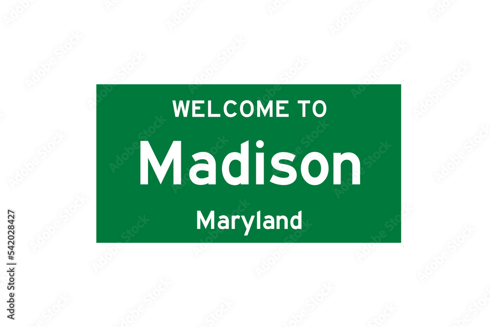 Madison, Maryland, USA. City limit sign on transparent background. Madison, Maryland, USA. City limit sign on transparent background.