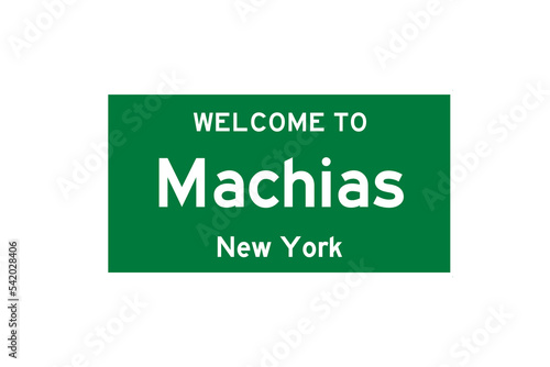 Machias, New York, USA. City limit sign on transparent background.  photo