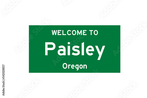 Paisley, Oregon, USA. City limit sign on transparent background. 