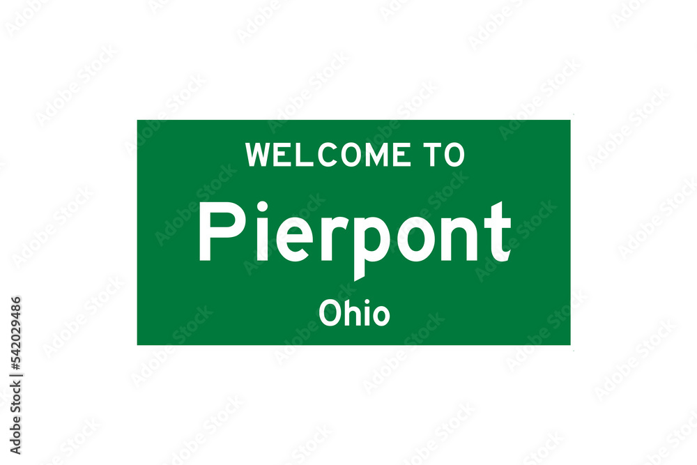 Pierpont, Ohio, USA. City limit sign on transparent background. Pierpont, Ohio, USA. City limit sign on transparent background.