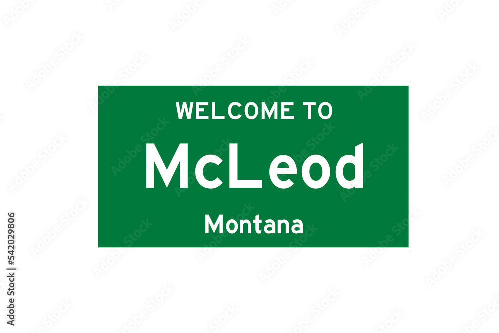McLeod, Montana, USA. City limit sign on transparent background. McLeod, Montana, USA. City limit sign on transparent background.