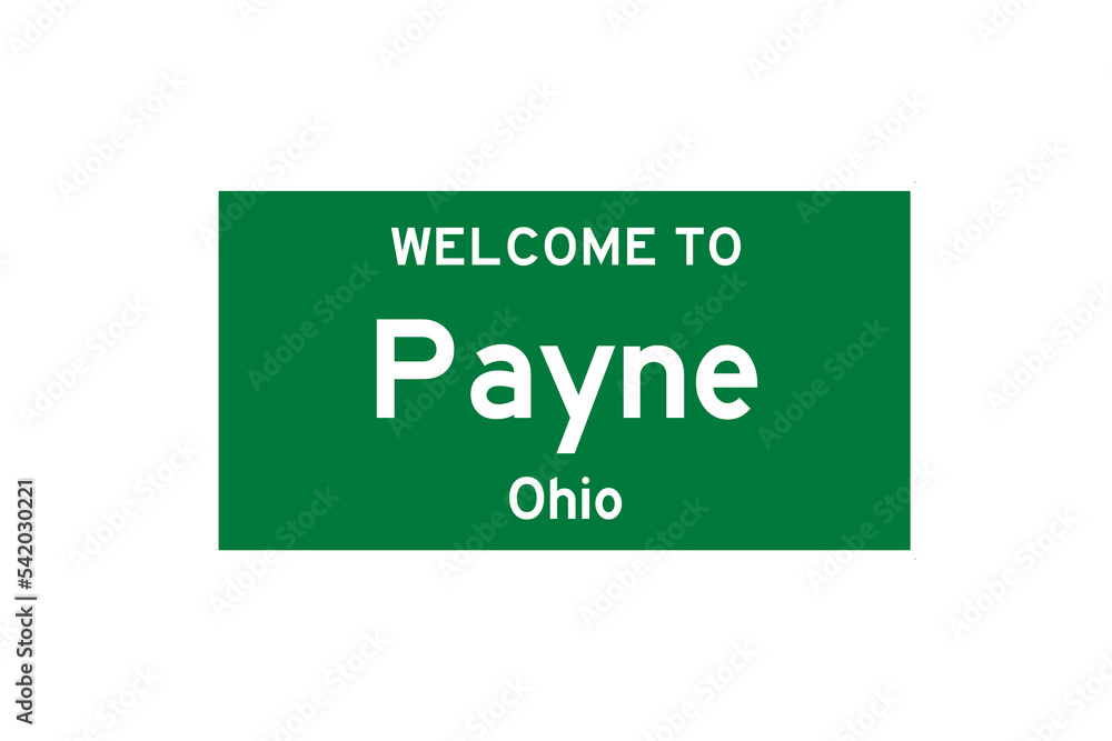 Payne, Ohio, USA. City limit sign on transparent background. Payne, Ohio, USA. City limit sign on transparent background.