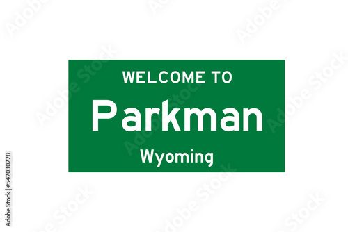 Parkman, Wyoming, USA. City limit sign on transparent background.  photo