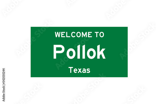 Pollok, Texas, USA. City limit sign on transparent background.  photo