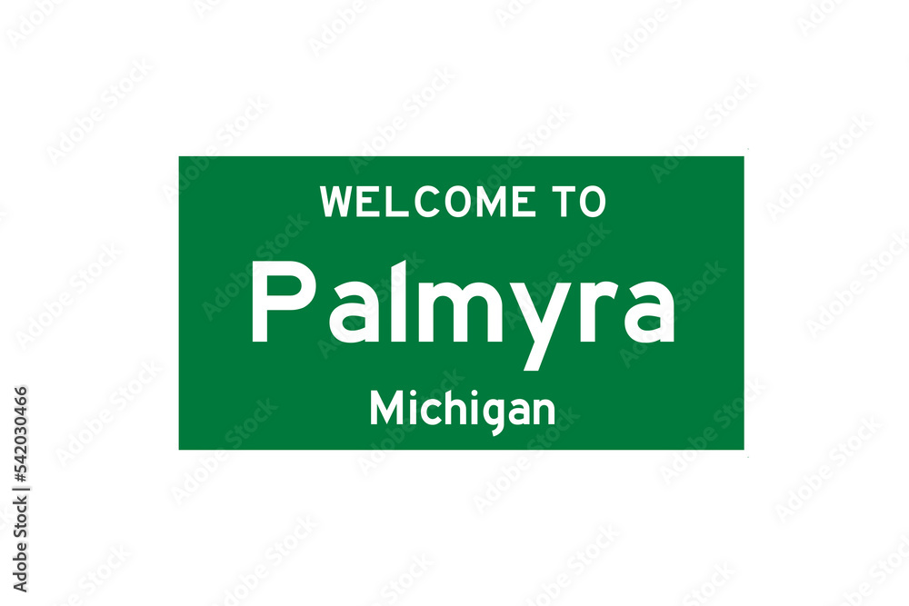 Palmyra, Michigan, USA. City limit sign on transparent background. Palmyra, Michigan, USA. City limit sign on transparent background.