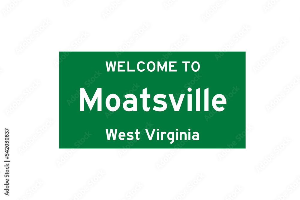 Moatsville, West Virginia, USA. City limit sign on transparent background. Moatsville, West Virginia, USA. City limit sign on transparent background.