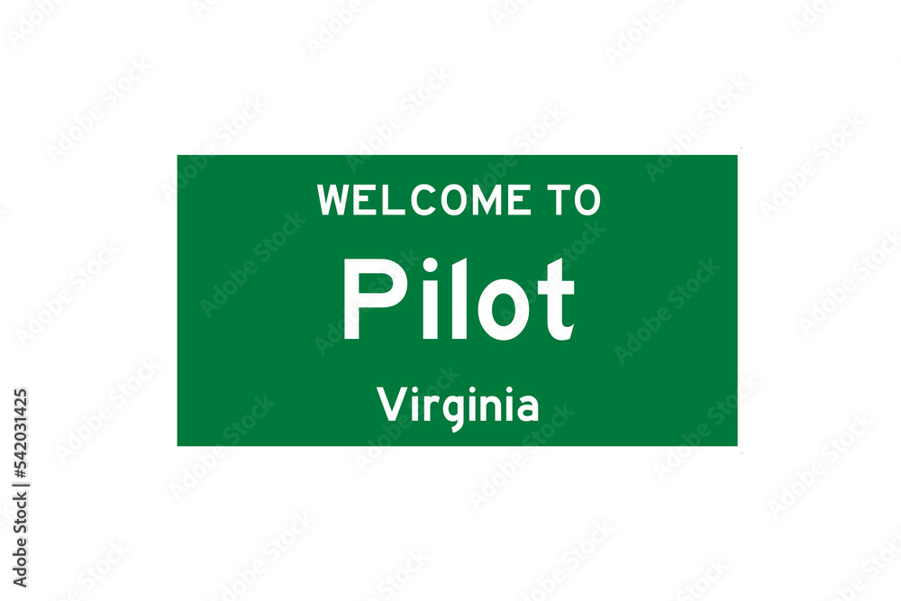 Pilot, Virginia, USA. City limit sign on transparent background. Pilot, Virginia, USA. City limit sign on transparent background.