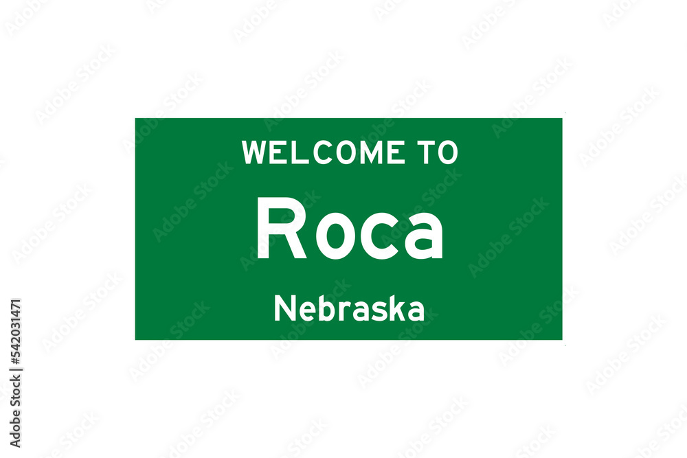 Roca, Nebraska, USA. City limit sign on transparent background. Roca, Nebraska, USA. City limit sign on transparent background.