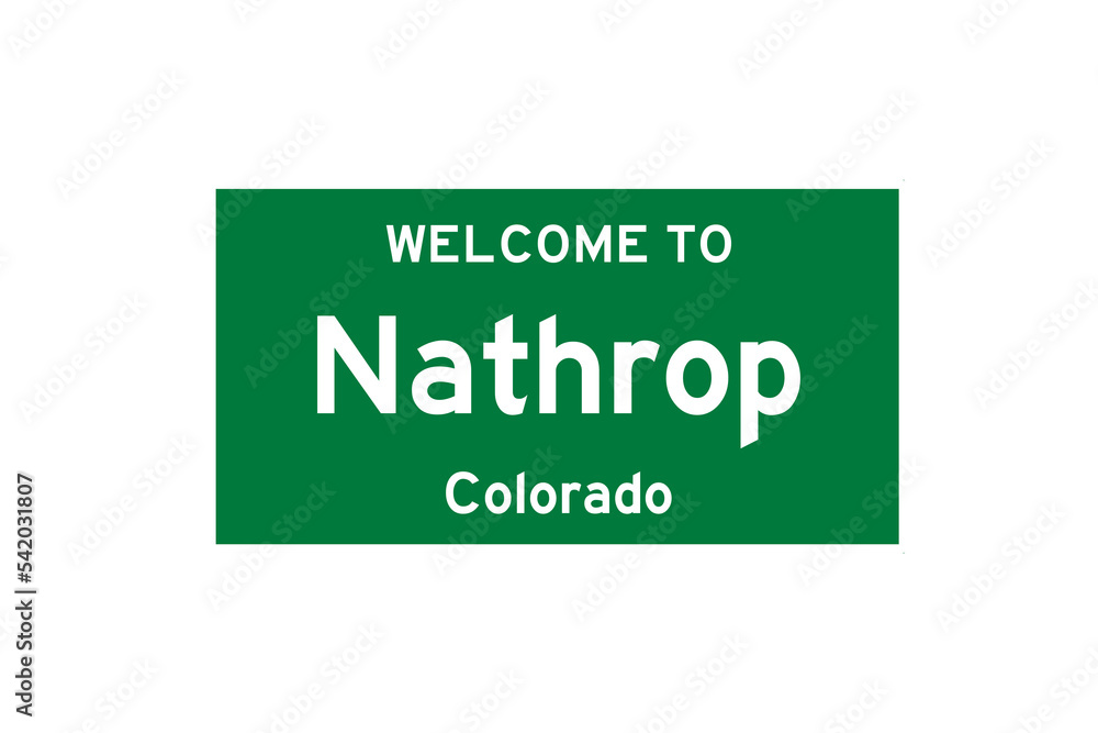 Nathrop, Colorado, USA. City limit sign on transparent background. Nathrop, Colorado, USA. City limit sign on transparent background.