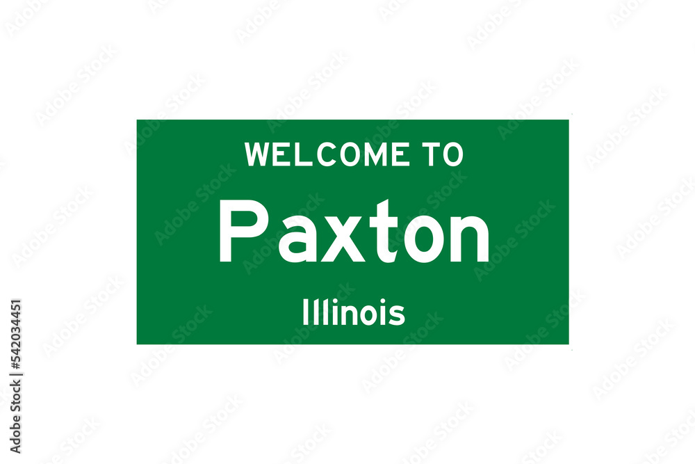 Paxton, Illinois, USA. City limit sign on transparent background. Paxton, Illinois, USA. City limit sign on transparent background.