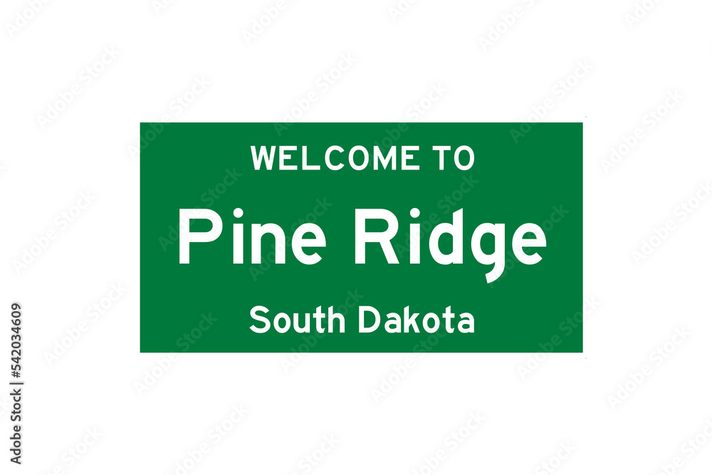 Pine Ridge, South Dakota, USA. City limit sign on transparent background. Pine Ridge, South Dakota, USA. City limit sign on transparent background.