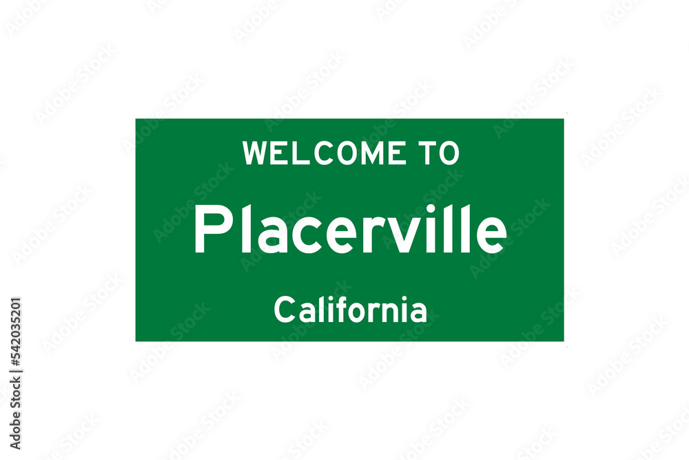 Placerville, California, USA. City limit sign on transparent background. Placerville, California, USA. City limit sign on transparent background.
