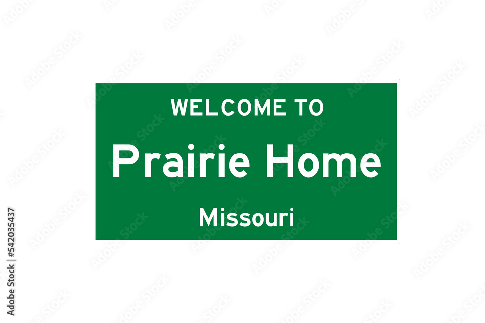 Prairie Home, Missouri, USA. City limit sign on transparent background. Prairie Home, Missouri, USA. City limit sign on transparent background.