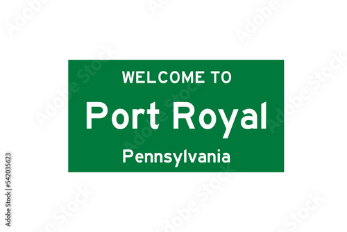 Port Royal, Pennsylvania, USA. City limit sign on transparent background.  photo