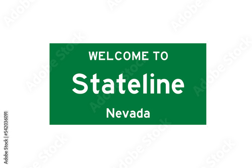 Stateline, Nevada, USA. City limit sign on transparent background. 
