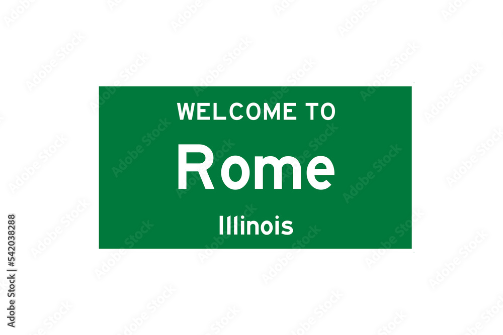 Rome, Illinois, USA. City limit sign on transparent background. Rome, Illinois, USA. City limit sign on transparent background.