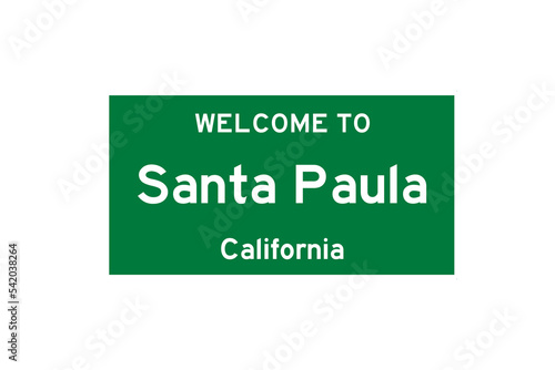 Santa Paula, California, USA. City limit sign on transparent background. 